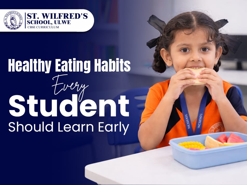 Healthy Eating Habits Every Student Should Learn Early