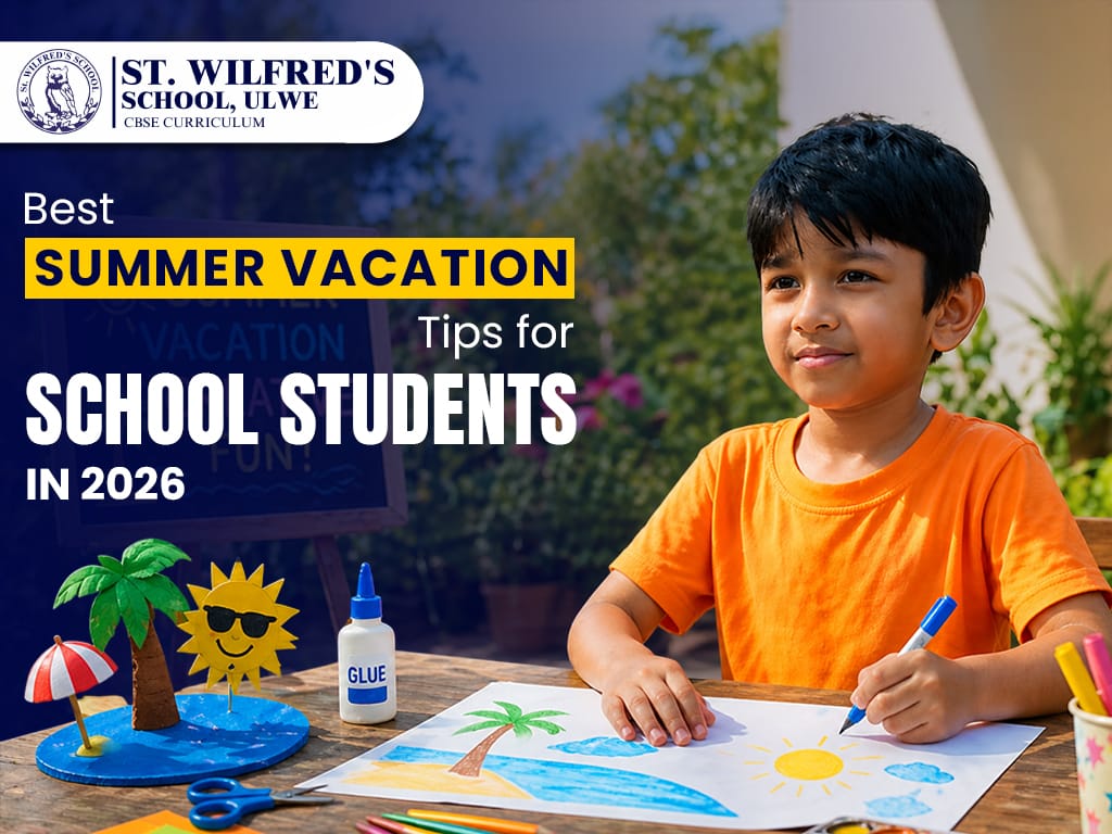 Best Summer Vacation Tips for School Students in 2026